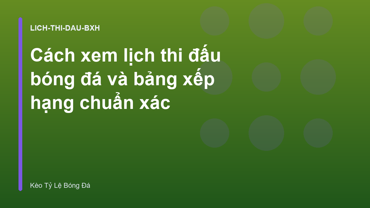 Read more about the article Cách xem lịch thi đấu bóng đá và bảng xếp hạng chuẩn xác